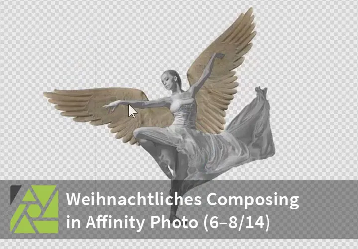 Affinity Photo: Freistellen und Transformieren der Flügel – „Der Weihnachtsengel“ (Teile 6–8/14)