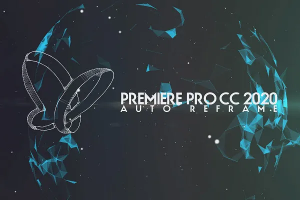 Updates erklärt: Premiere Pro CC 2020 (November 2019) – Auto Reframe