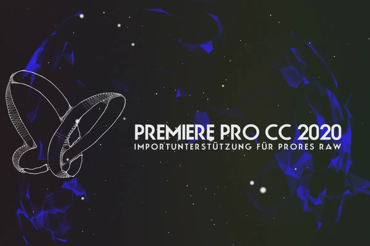 Updates erklärt: Premiere Pro CC 2020 (Oktober 2020) – Importunterstützung für ProRes RAW